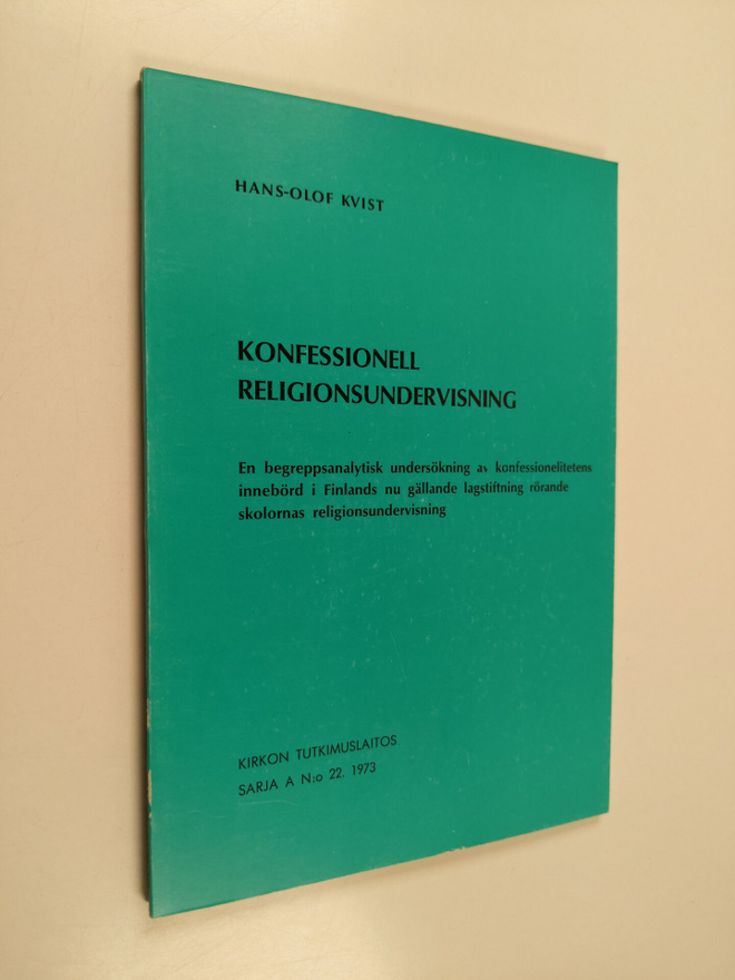 Hans-Olof Kvist : Konfessionell religionsundervisning : e...