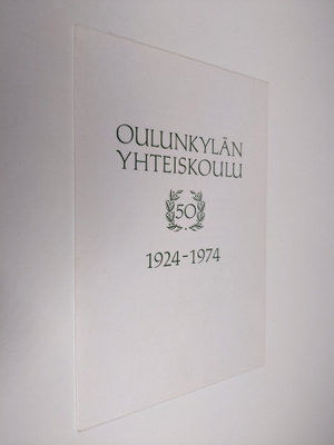 Oulunkylän yhteiskoulu 50v 1924-1974