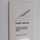 Pekka (toim.) Lilja : Luule runosta : Lyriikan tutkimusta... - pikkukuva 1