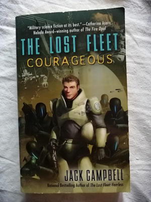 Campbell, Jack: Lost Fleet, the book 3: Courageous