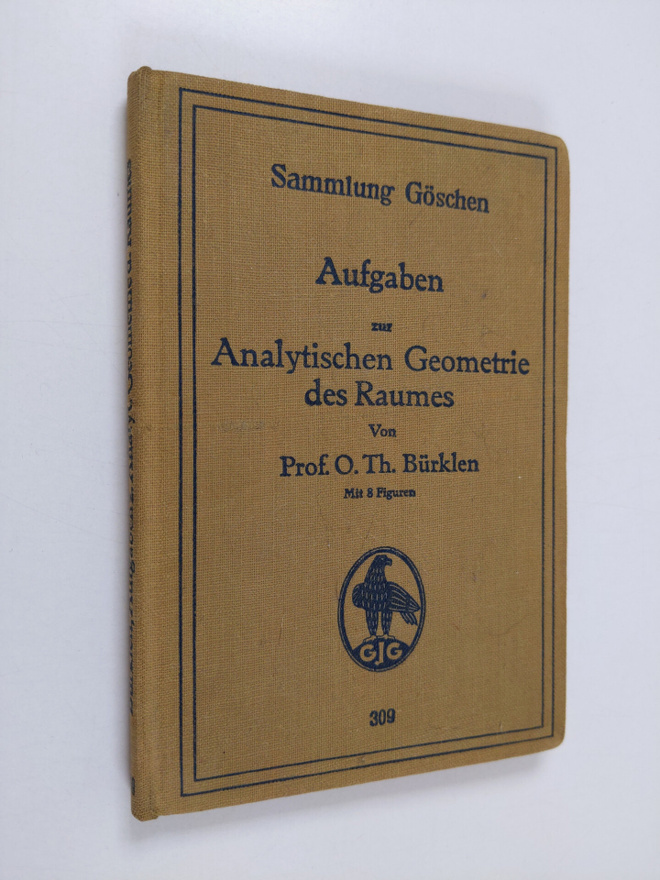 O. Th. Burklen : Aufgaben zur Analytischen Geometrie des ...