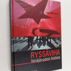 Timo Vihavainen : Ryssäviha : Venäjän-pelon historia - pikkukuva 1