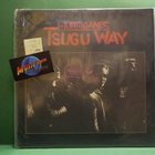 HURRIGANES - TSUGU WAY M-/EX RARE LOVE PRESS LP - pikkukuva 1