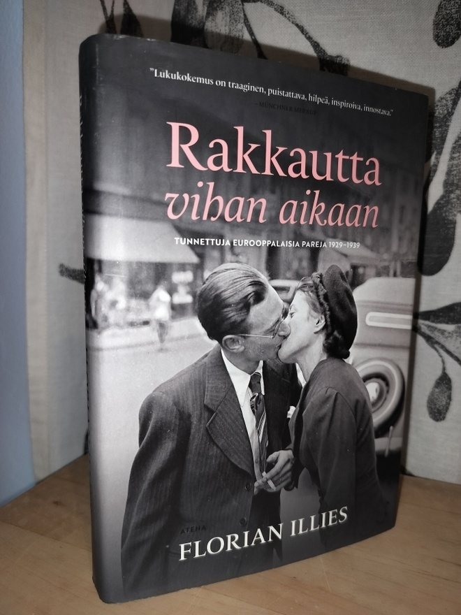 Rakkautta vihan aikaan - Florian Illies 1.p.2023