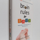 John Medina : Brain Rules for Baby - How to Raise a Smart... - pikkukuva 1