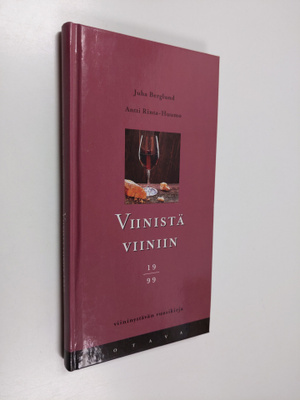 Juha Berglund : Viinistä viiniin 1999 : viininystävän vuo...