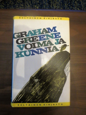 Graham Greene: Voima ja kunnia