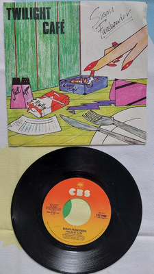 7" Susan Fassbender: Twilight Cafe / (We´ll) Get Around It C