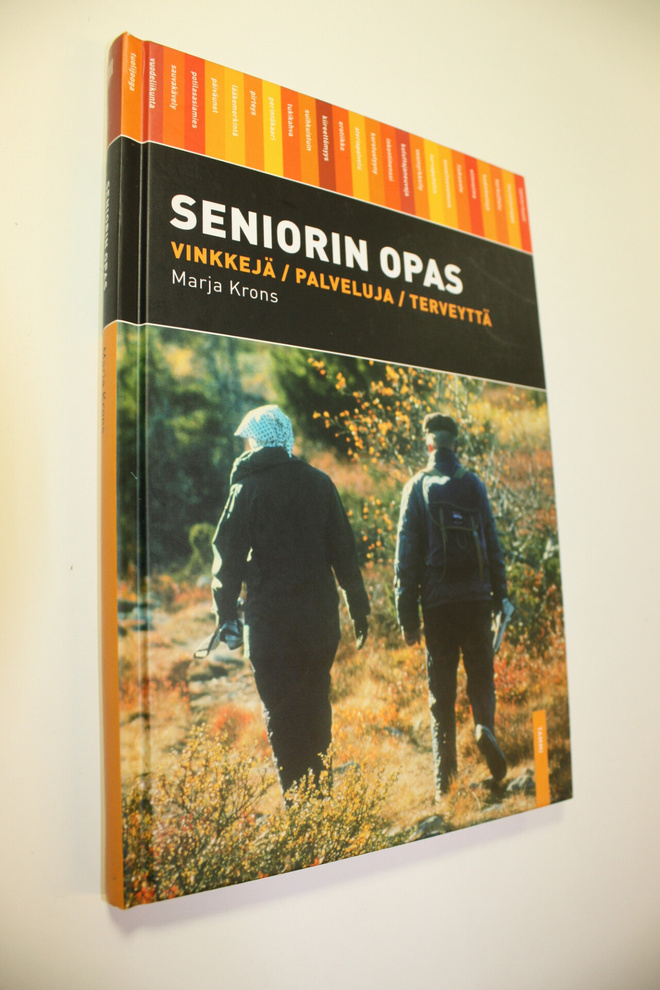 Marja Krons : Seniorin opas : vinkkejä, palveluja, terveyttä