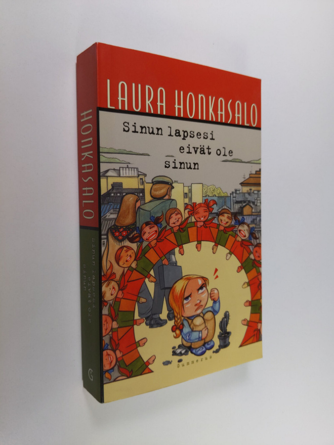 Laura Honkasalo : Sinun lapsesi eivät ole sinun