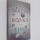 Matti Rönkä : Eino - pikkukuva 1