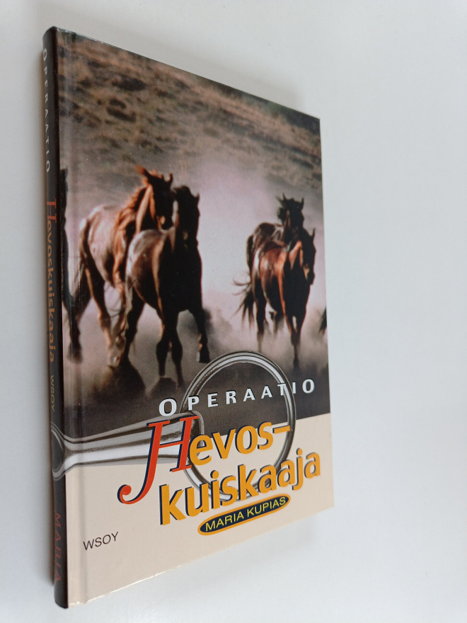 Maria Kupias : Operaatio Hevoskuiskaaja