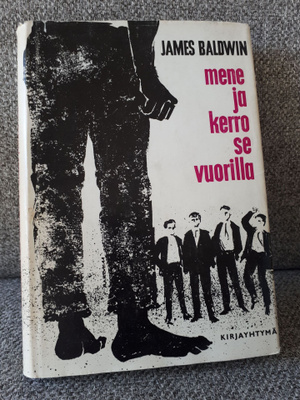 James Baldwin: Mene ja kerro se vuorilla