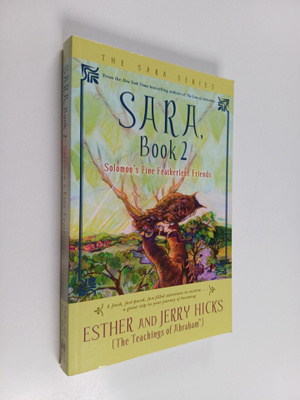 Esther Hicks ym. : Sara, Book 2 - Solomon's fine feathrer...