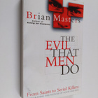 Brian Masters : The Evil that Men Do - pikkukuva 1