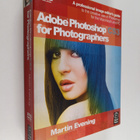 Martin Evening : Adobe Photoshop CS3 for photographers : ... - pikkukuva 1
