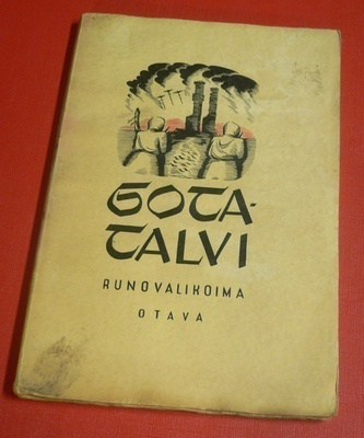 Sotatalvi - Runovalikoima v. 1940 1.p. (mm. Mika Waltari)