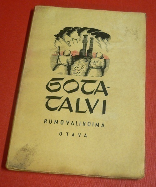 Sotatalvi - Runovalikoima v. 1940 1.p. (mm. Mika Waltari)