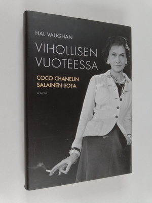 Hal Vaughan : Vihollisen vuoteessa : Coco Chanelin salain...
