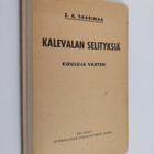 E.A. Saarimaa : Kalevalan selityksiä : kouluja varten - pikkukuva 1