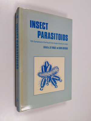 Jeff Waage : Insect parasitoids : 13th Symposium of the R...