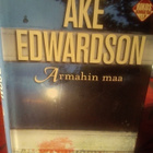 ÅKE EDWARDSON: ARMAHIN MAA - pikkukuva 1