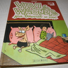 Juba Viivi ja Wagner apua, sängyssäni on sika!-sid - pikkukuva 1