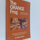 Shawn Anchor : The orange frog : A parable based on posit... - pikkukuva 1