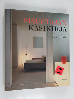 Mary Gilliatt : Sisustajan käsikirja