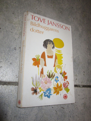 TOVE JANSSON - BILDHUGGARENS DOTTER v 1988