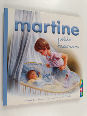 Gilbert Delahaye ym. : Martine petite maman