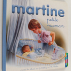 Gilbert Delahaye ym. : Martine petite maman - pikkukuva 1