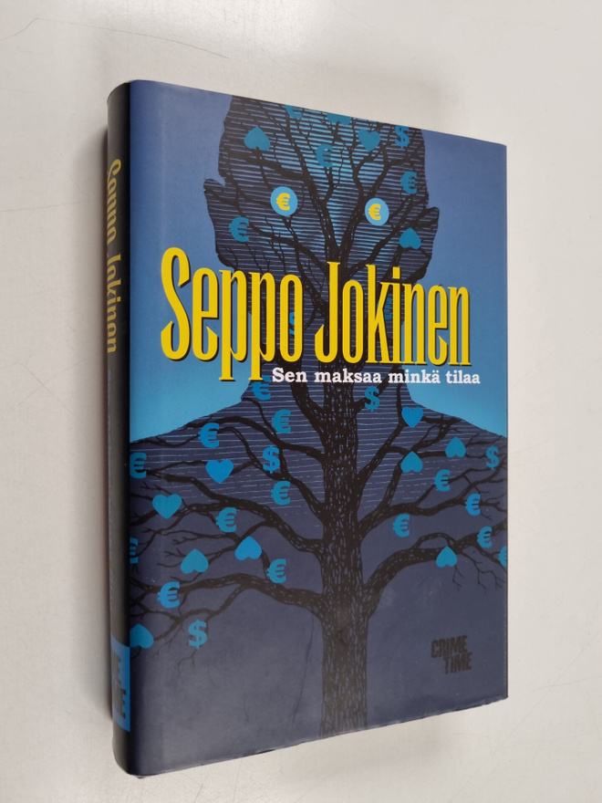 Seppo Jokinen : Sen maksaa minkä tilaa