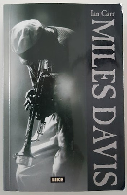 Ian Carr: Miles Davis