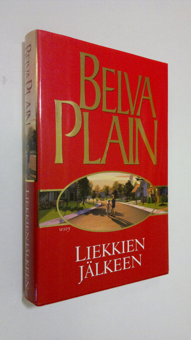 Belva Plain : Liekkien jälkeen