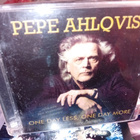2Cd Pepe Ahlqvist  : One day less, one day more ( SIS POSTIK - pikkukuva 1