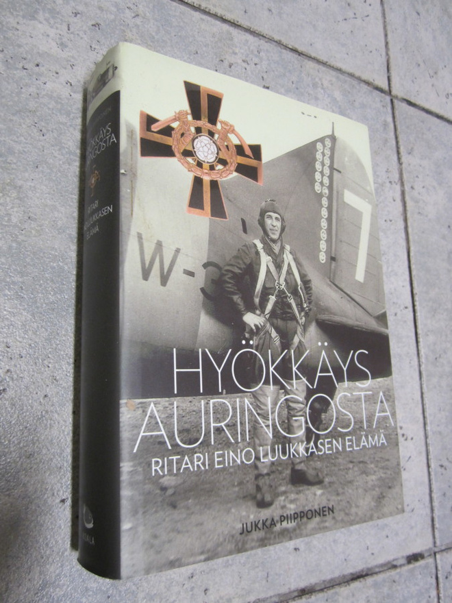 HYÖKKÄYS AURINGOSTA RITARI EINO LUUKKASEN ELÄMÄ