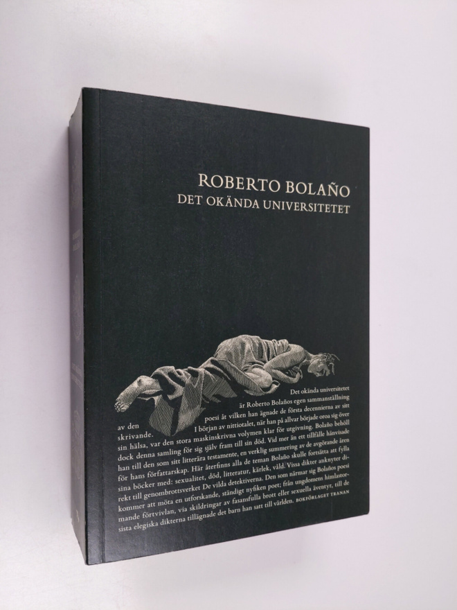 Roberto Bolano : Det okända universitetet