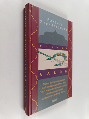 Barbara Szandorowska : Pimeää valoa