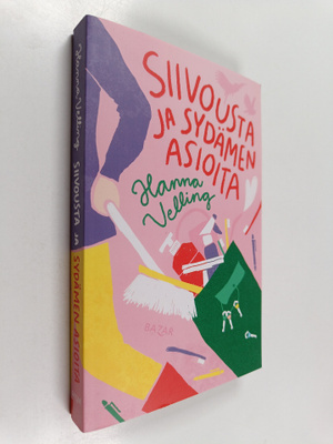 Hanna Velling : Siivousta ja sydämen asioita