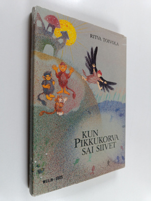 Ritva Toivola : Kun pikkukorva sai siivet