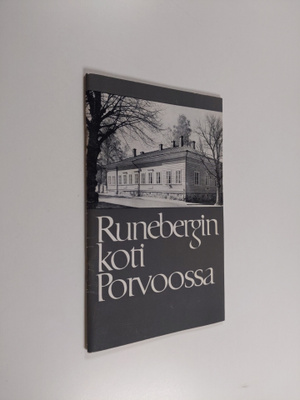 J. E. Strömborg : Runebergin koti Porvoossa