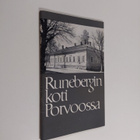 J. E. Strömborg : Runebergin koti Porvoossa - pikkukuva 1