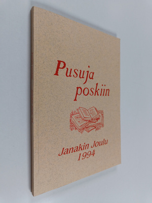 Pusuja poskiin : Janakin joulu 1994