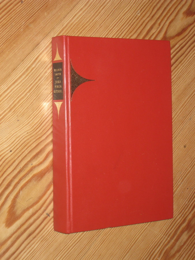 Smith, Wilbur: Joka pirua kutsuu... 1.p sid. 1970