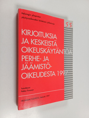 Kirjoituksia ja keskeistä oikeuskäytäntöä perhe- ja jäämi...