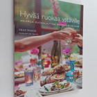 Fran Warde : Hyvää ruokaa ystäville : helppoa ruoanlaitto... - pikkukuva 1