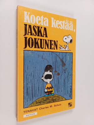 Charles M. Schulz : Koeta kestää, Jaska Jokunen