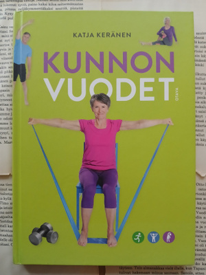 Katja Keränen - Kunnon vuodet (sid.)
