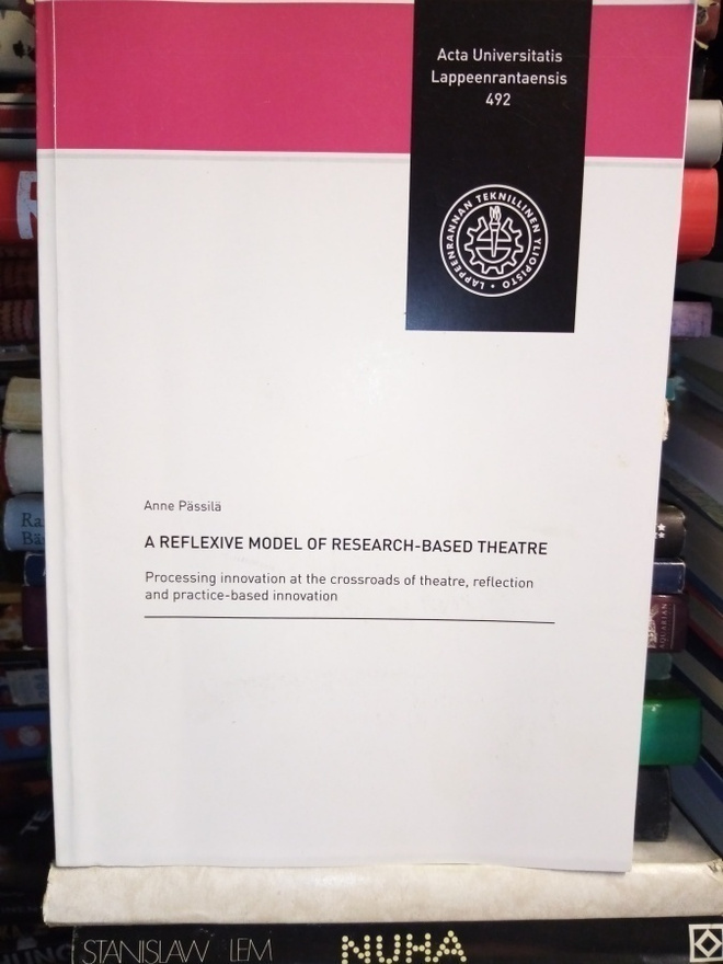 Pässilä : A reflexive model of research-based theatre
